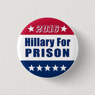 Grappig   Hillary for Prison   Verkiezing 2016 Ronde Button 3,2 Cm