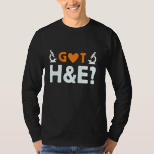 Grappig Histoloog Quote Histotech Histology techni T-shirt