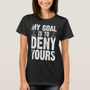 Grappig hockey mijn doel is om je Retro Vintag te T-shirt