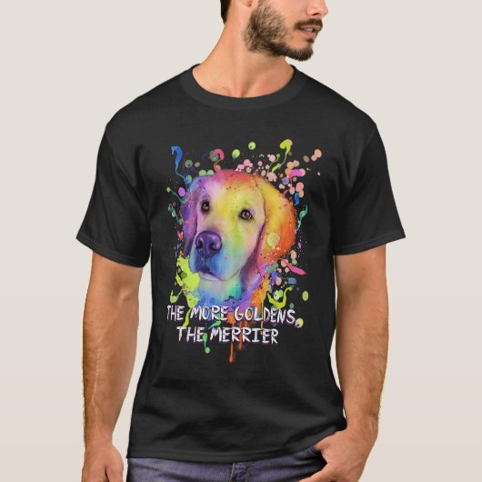 Grappig Hoe Meer Goudens Hoe Beter Golden Retrieve T-shirt (Voorkant)