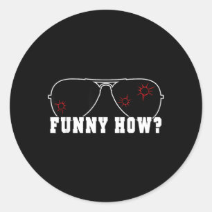 Grappig Hoe Sarcasisch Goede Humor Mob Kerel Citaa Ronde Sticker