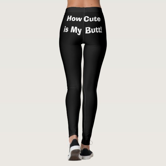 Grappig hoe Schattige is mijn kont! Leggings (Achterkant)