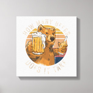 Grappig Hoeveel Bier Heb Je Nodig Canvas Afdruk