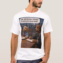 Grappig Hond Kantoor T-Shirt - Kalme Vergadering H
