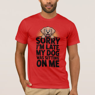 Grappig Hond Liefhebber T-shirt - Sorry dat ik te