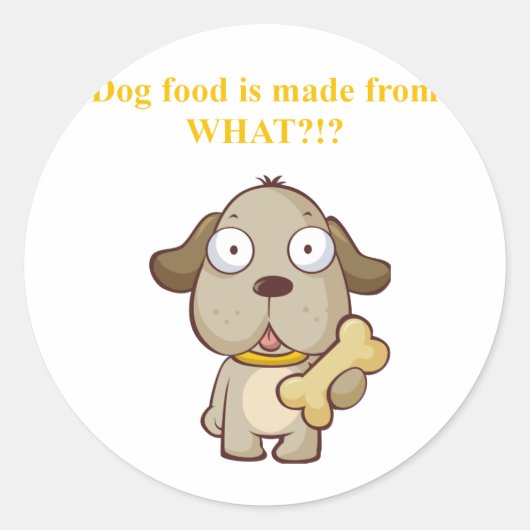 Grappig hondenvoer is gemaakt van wat?! ronde sticker (Voorkant)