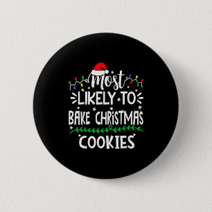 Grappig hoogstwaarschijnlijk om kerstkoekjes te ba ronde button 5,7 cm
