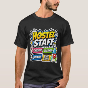 Grappig Hostel Personeel T-Shirt