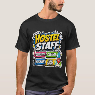 Grappig Hostel Personeel T-Shirt