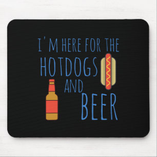 Grappig hotdog shirt Ik ben hier voor de hotdogs e Muismat