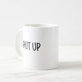 Grappig Hou Je Mond Koffiemok (Voorkant links)