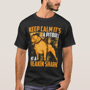 Grappig houd kalm zijn een pitbull niet freakin ha t-shirt