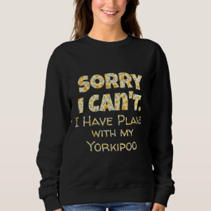 Grappig huisdier citaat Yorkipoo Hondenliefhebber  Trui