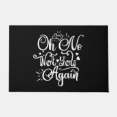 Grappig Humor - Oh nee, niet weer. Deurmat (Voorkant)