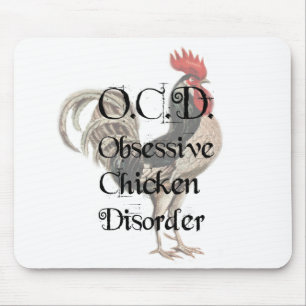 Grappig Humorisme OCD obsessief-Chicken Disorder Muismat