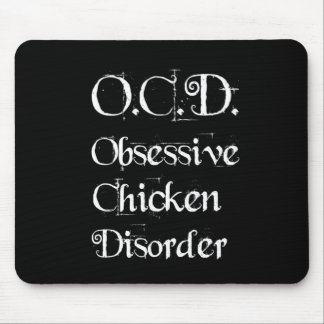 Grappig Humorisme OCD obsessief-Chicken Disorder Muismat