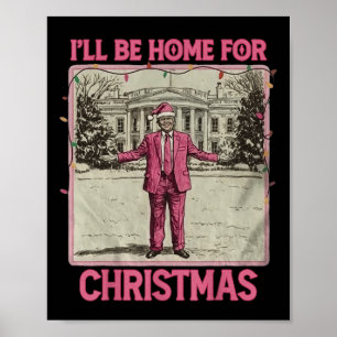 grappig humoristische Trump Ik zal thuis zijn voo Poster