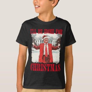  grappig humoristische Trump Ik zal thuis zijn voo T-shirt