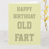 Grappig Humorous Age Old Fart Verjaardag Kaart (Gele Bloem)
