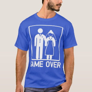 Grappig Huwelijk Spel Voorbij Trouwfeest Grap Gesc T-shirt