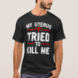 Grappig hysterectomie ontwerp voor meisjes vrouwen t-shirt