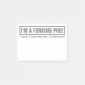 Grappig "I are a Forking PhD" 4"x3" Post-it® Notes (Voorkant)
