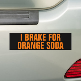 Grappig I Brake voor Oranje Soda Bumpersticker