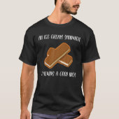 Grappig Ice Cream Sandwich Goed idee T-shirt (Voorkant)