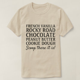 Grappig Ice Cream Scoop daar is het T-shirt
