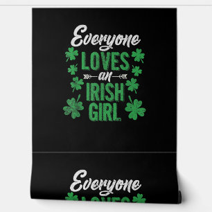 Grappig Iedereen houdt van een Iers meisje St Patr Behang
