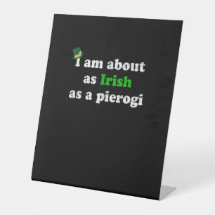 Grappig Iers als een Pierogi Ierland Pools Polen F Reclamebord Met Voetstuk