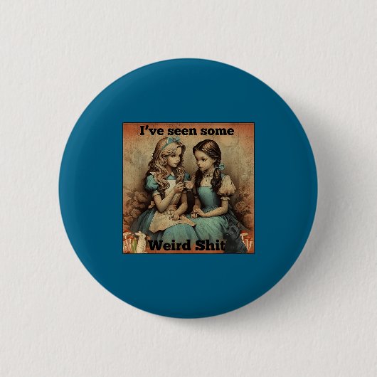 Grappig Iets Weirds Sarcastisch Citaat Gezien Ronde Button 5,7 Cm (Voorkant)