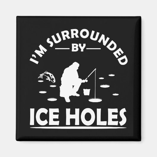 Grappig ijsvis quote magneet (Voorkant)