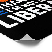 Grappig Ik Ben Dankbaar Dat Ik Geen Liberale Vinta Poster (Hoek)