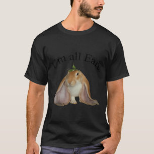 Grappig, ik ben een en al oor konijn luister grap t-shirt