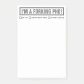 Grappig "Ik ben een Forking PhD" 4 "x6" Post-it® Notes (Voorkant)