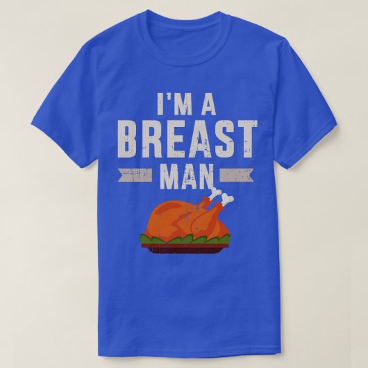 Grappig Ik ben een man voor thanksgiving feestdine T-shirt (Design voorkant)