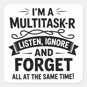 Grappig Ik ben een Multitasker Zeggen Moeder Leven Vierkante Sticker