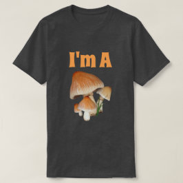 Grappig "Ik ben een schimmel" met paddenstoelen T-shirt