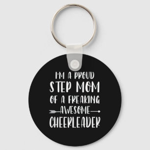 Grappig, ik ben een trotse cheer step-mama van een sleutelhanger