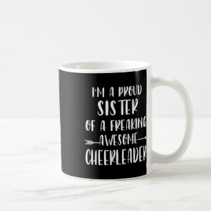 Grappig, ik ben een trotse cheer zus van een cheer koffiemok