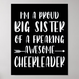 Grappig, ik ben een trotse cheerleidster grote zus poster