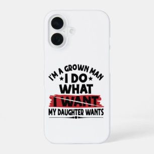 Grappig, ik ben een volwassen man, ik doe wat mijn iPhone 16 hoesje