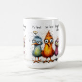 Grappig Ik ben Fijne Eigenzinnige Vogel Koffie Mok (Voorkant rechts)