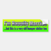 Grappig - Ik ben gelukkig getrouwd Bumpersticker (Voorkant)