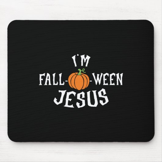 Grappig Ik ben Herfst-o-ween Jesus Halloween Herfs Muismat (Voorkant)