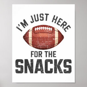 Grappig ik ben hier alleen voor de snacks Footll 2 Poster
