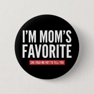 grappig ik ben moeders favoriete zoon dochter broe ronde button 5,7 cm