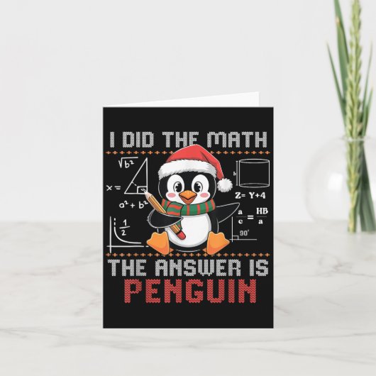 Grappig ik deed de wiskunde Het antwoord is Pinguï Kaart (Voorkant)