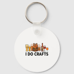 Grappig Ik doe Ambachten Bier Mannen Vrouwen Gift Sleutelhanger